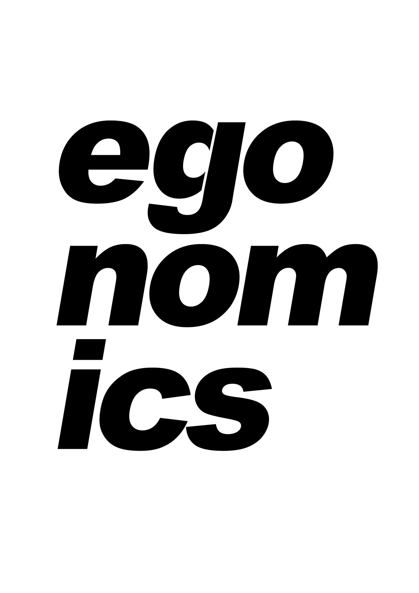 Ego'nomics